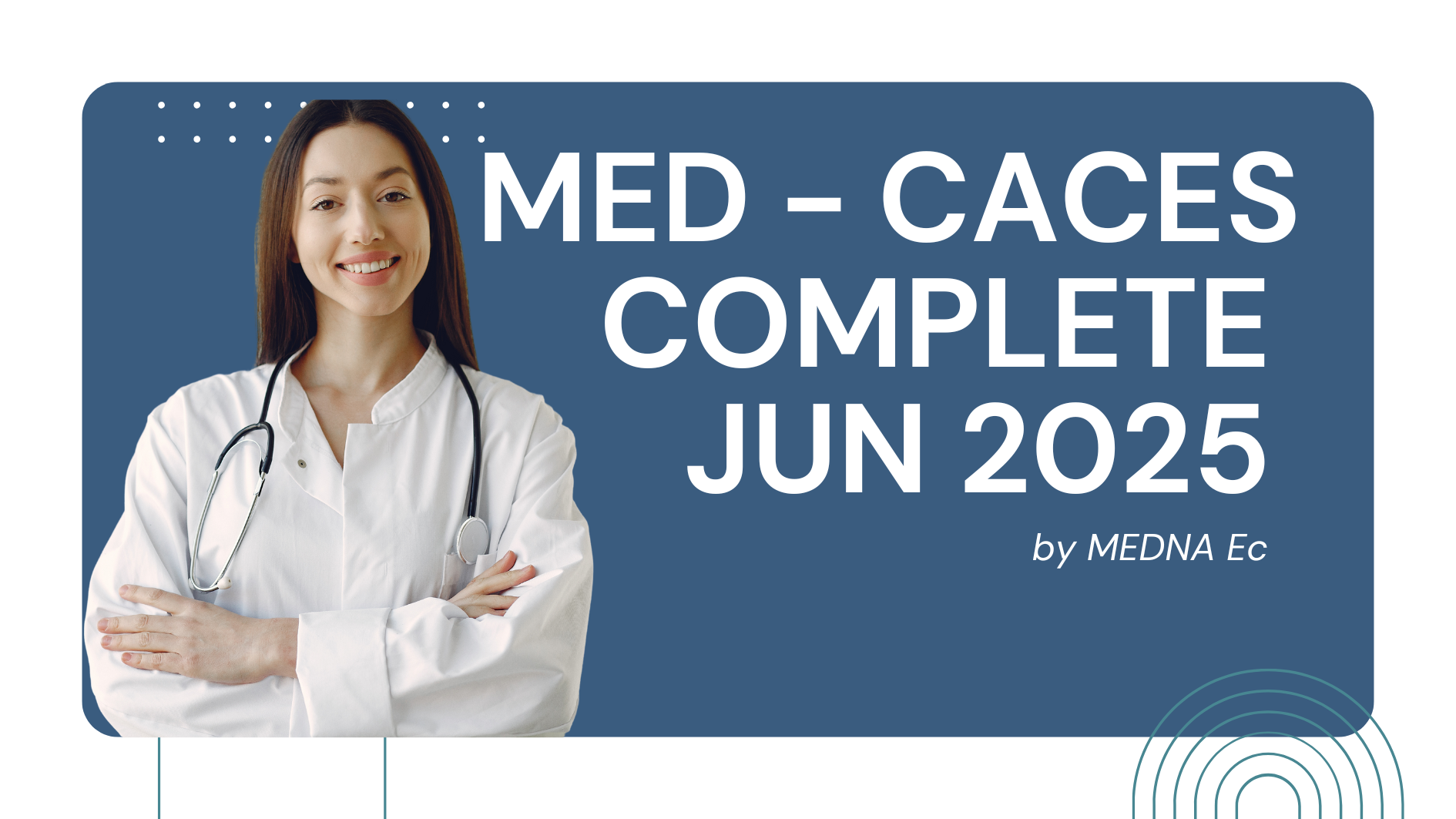 MEDICINA: CACES COMPLETE [Junio2025]